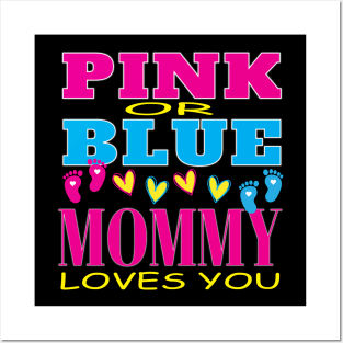 Pink Or Blue Mommy Loves You Baby Gender Reveal Party  Baby Shower Posters and Art